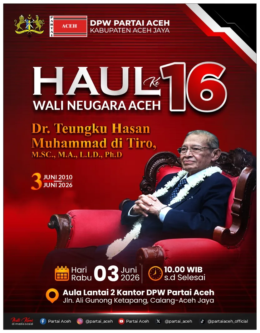 Besok, PA Aceh Jaya Peringati Haul ke-16 Wali Nanggroe Hasan Tiro