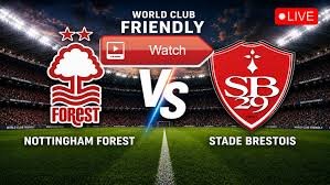 Nottingham Forest vs Stade Brestois 29: Pertarungan Persahabatan