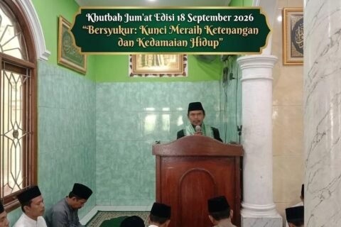 Khutbah Jum’at 18 September 2026: Kunci Ketenangan Hidup