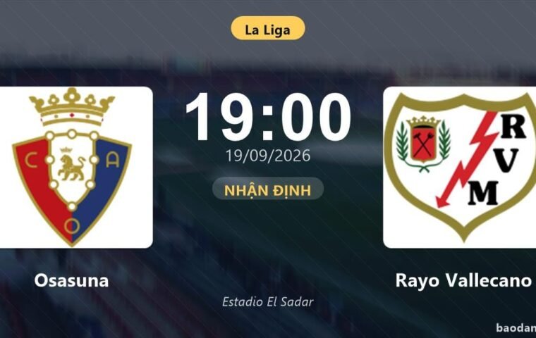 Prediksi Seru Osasuna vs Rayo Vallecano: Pertarungan Gol